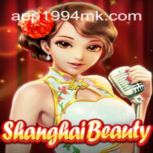 Discover 'ShanghaiBeauty': Unveiling 1994MK.COM's Top Online Slots Game in Brazil